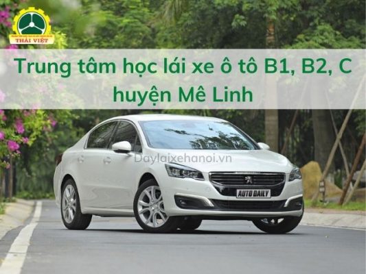 Dao-tao-lai-xe-o-to-B1-B2-C-tai-huyen-Me-Linh