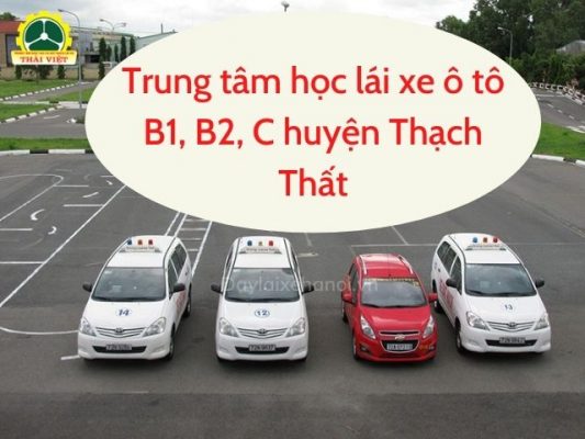 Trung-tam-hoc-lai-xe-o-to-B1-B2-C-tai-huyen-Thach-That