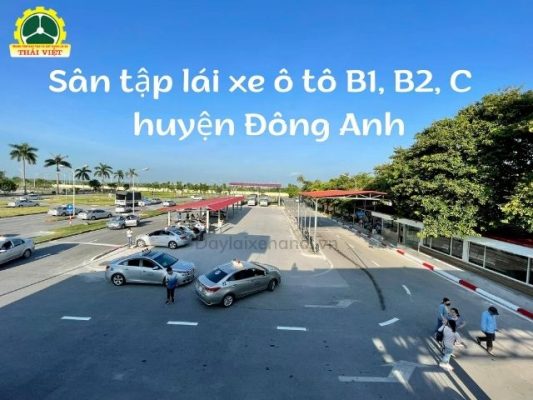San-tap-lai-xe-o-to-B1-B2-C-tai-huyen-Dong-Anh