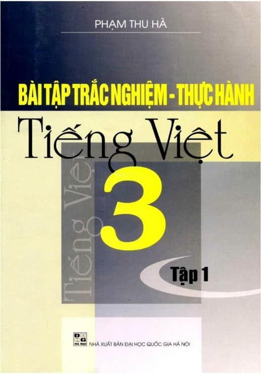 Thực hành tiếng Việt - Chọn tài liệu vừa sức và dễ ứng dụng
