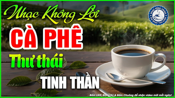 Nhạc không lời - Hỗ trợ thư giãn và giảm căng thẳng