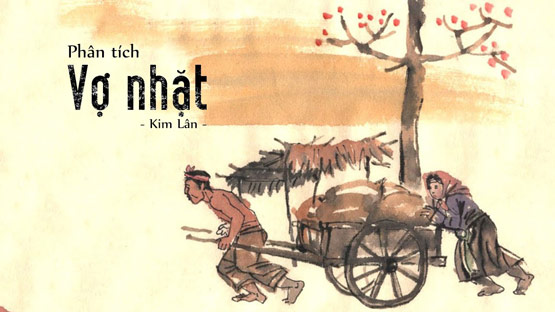 Vợ Nhặt - Cuộc “nhặt vợ” vừa lạ lùng vừa đau đớn