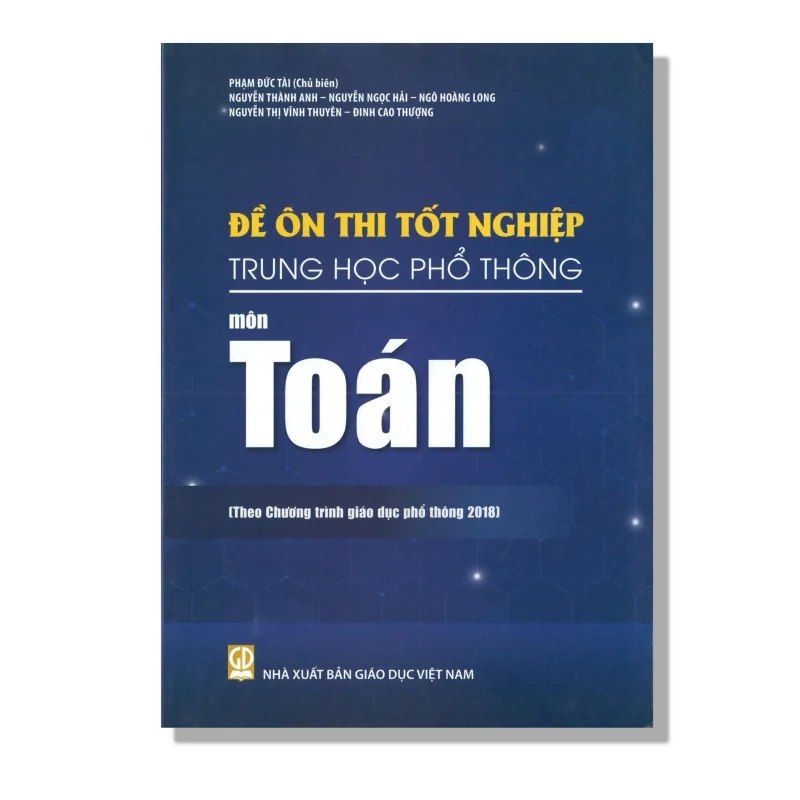 Sách giáo khoa môn Toán lớp 12 phục vụ ôn thi tốt nghiệp THPT
