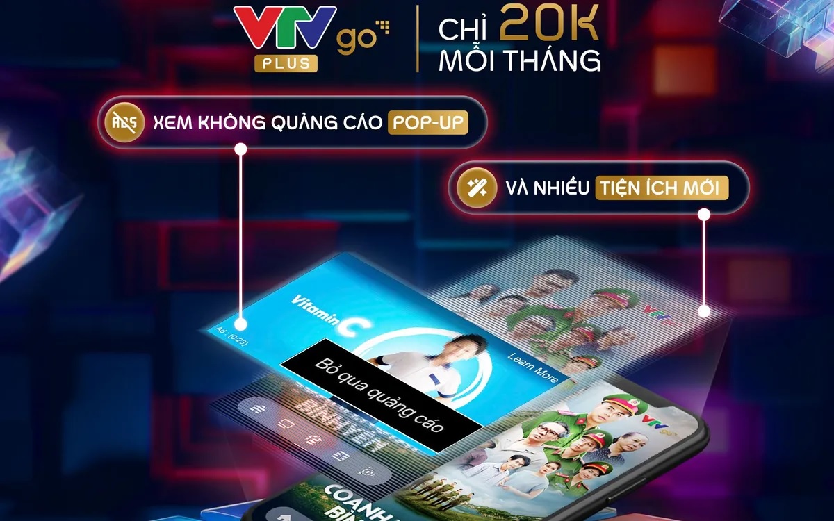 Hơn 10.000 người dùng đăng ký gói VTVgo Plus chỉ sau 3 ngày