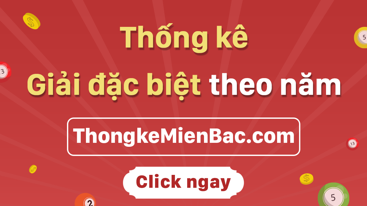 Thống kê bảng đặc biệt năm